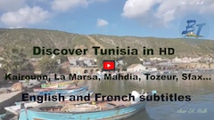 Kairouan, La Marsa, Tozeur, Sidi Bou Saïd, Monastir, Sousse, Sfax, Bizerte, Mahdia, Hammamet in HD..