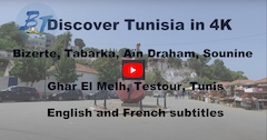 Bizerte, Tabarka, Aïn Draham, Sounine, Ghar El Melh, Testour, Musée du Bardo, Mosquée Zitouna…in 4K