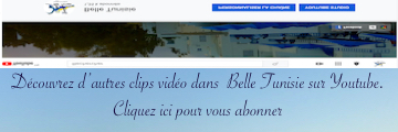 Belle Tunisie sur Youtube