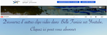 Belle Tunisie sur Youtube
